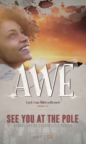 See You at the Pole's 2025 Theme "Awe"